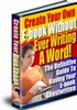 Thumbnail Create Your Own E-Book Without Ever Writing A Word Thumbnail Create Your Own E-Book Without Ever Writing A Word