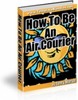 Thumbnail How To Be An Air Courier 