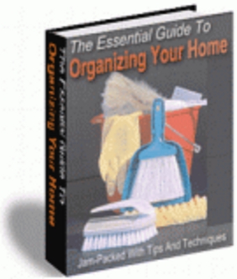Product picture The Essential Guide To Organizing Your Home