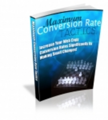 Product picture Maximum Conversion Rate Tactics 
