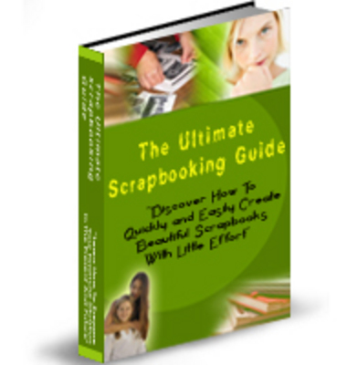 Product picture The Ultimate Scrapbooking Guide eBook