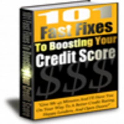 Product picture 101 Fast Fixes To Boosting Your Credit Score eBook