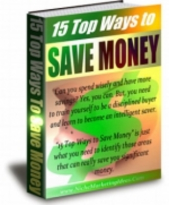 Product picture 15 Top Ways To Save Money 